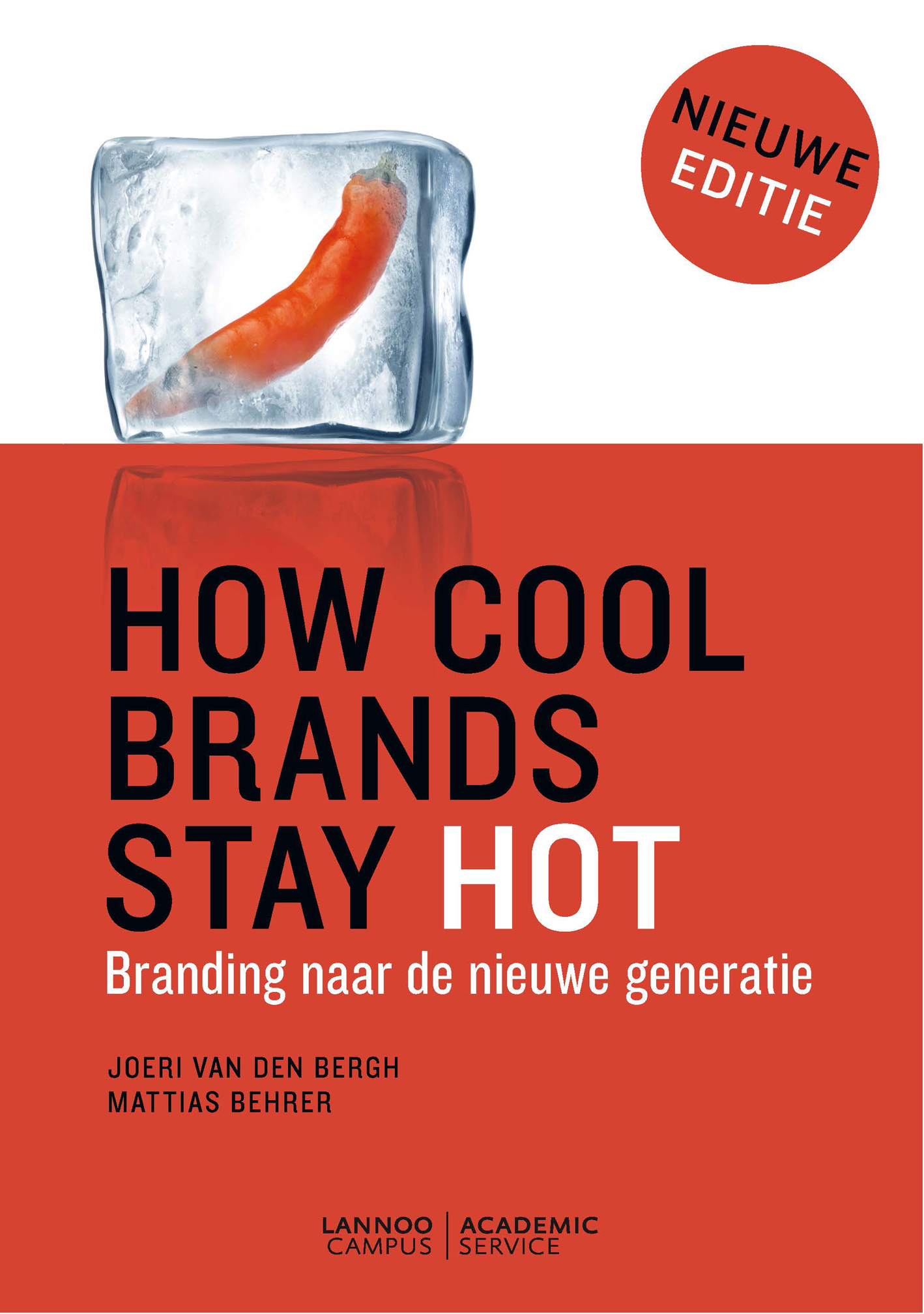 How Cool Brands Stay Hot Uitgeverij Lannoo